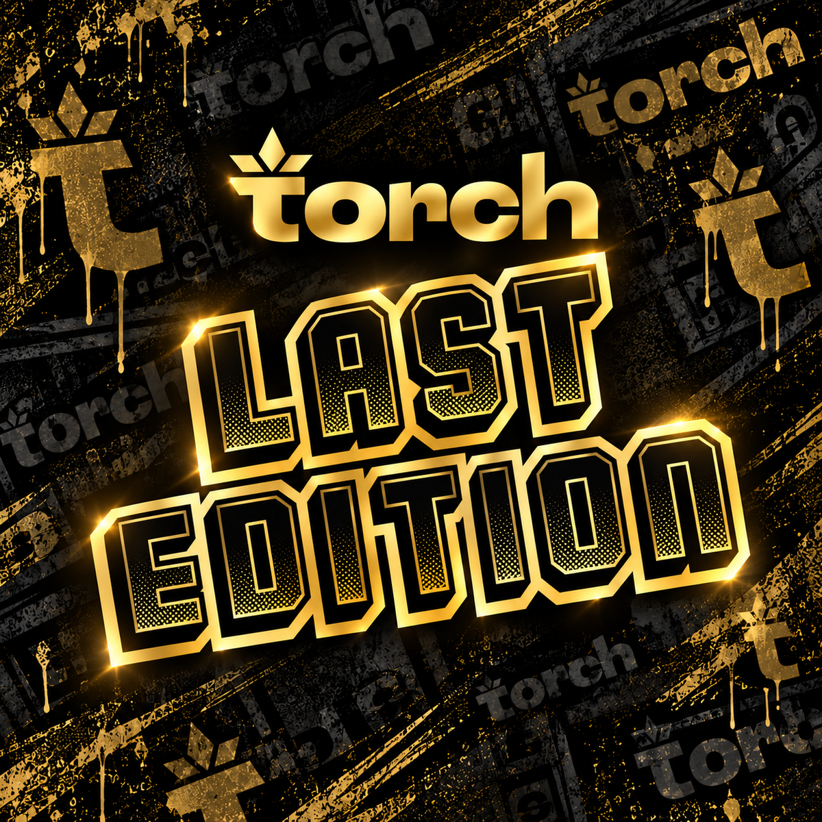 Torch Last Edition